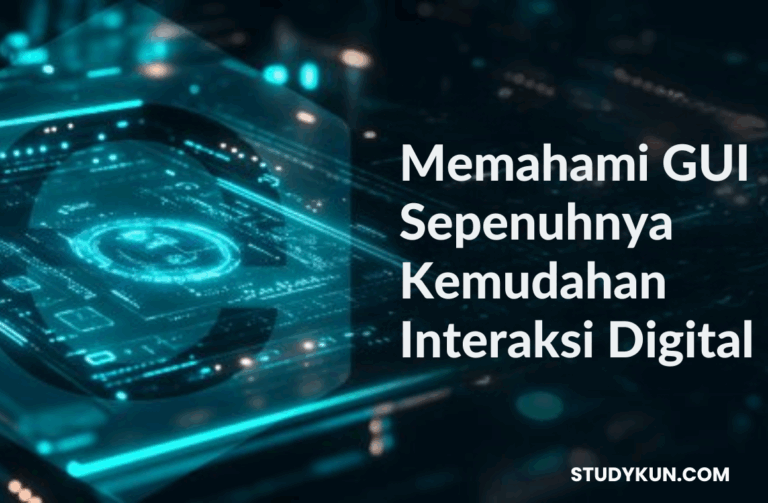 Memahami GUI Sepenuhnya Kemudahan Interaksi Digital